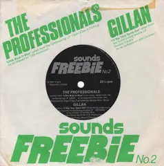 英7” Professionals / Gillan Sounds Freebie No. 2 NONE  /00080