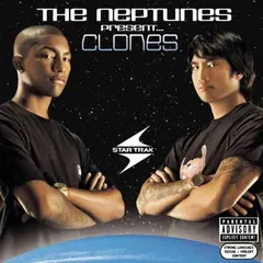 Neptunes Presents Clones [Audio CD] Various