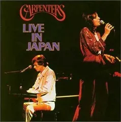カーペンターズ　Live in Japan 紙ジャケット Live In Japan (紙ジャケット)【Loppi・HMV限定再プレス盤