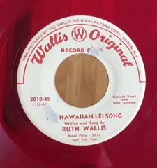 米7&quot; Ruth Wallis The Hawaiian Lei Song / The Vacation Song 201045 Wallis Original Record Corp. /00080