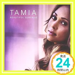 Beautiful Surprise [CD] Tamia? Bryan-Michael Cox? Carvin ”Ransum” Haggins? Salaam Remi? Anthony ”Shep” Crawford? Ivan ”Orthod_02