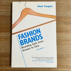 【古本】FASHION BRANDS Branding Style from Armani to Zara 2nd edition / Mark Tungate