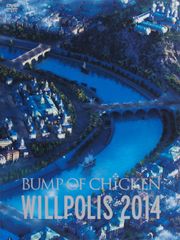 BUMP OF CHICKEN WILLPOLIS 2014(初回限定盤) [DVD] のサムネイル