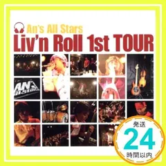 Liv’n Roll 1st TOUR [CD] An’s All Stars_02
