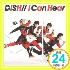 I Can Hear [CD] DISH//_02