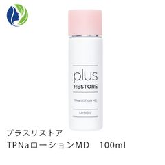 プラスリストア TPNaローションMD 100ml　グリチルリチン酸配合 肌荒れ 乾燥 化粧水 保湿 敏感肌