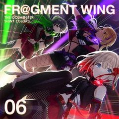 THE IDOLM@STER SHINY COLORS FR@GMENT WING 06 [CD, 음악 중고 CD] 렌탈 떨어짐