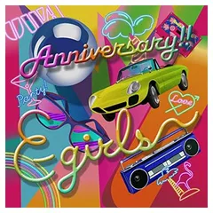 Anniversary!!（CD＋DVD） [Audio CD] E-girls