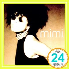 mimi [CD] mimi, 케네스 블루, C. 로퍼, 레스 피어스, 케빈 브룩스, RA 하이만, 테레사 볼, 미셸 “조조” 헤일리; 드웨인 위깅스_02