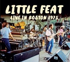 LITTLE FEAT:Live In Boston 1975(2CD)