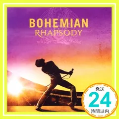 2025年最新】ボヘミアン・ラプソディ オリジナル・サウンド