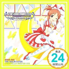 THE IDOLM@STER CINDERELLA MASTER 018 아베 나나 [CD] 아베 나나(CV:미야케 마리에)_02