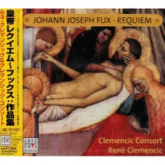 CD / ルネ・クレマンシック / 皇帝のレクイエム～フックス:作品集 (歌詞対訳付)