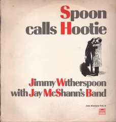 英LP Jimmy,erspoon, Jay McShann & H Spoon Calls Hootie 545105 Polydor /00260