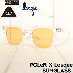 サングラス トイサングラス POLeR × LESQUE SUNGLASS ポーラー レスケコラボ 251MCV0205 CLOR 日本代理店正規品