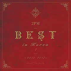 2PM ベストアルバム 3点セット THE BEST OF 2PM in Japan 2011-2016【初回生産限定盤】 | 2PM