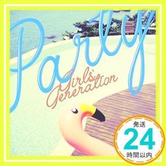 シングル - Party(韓国盤) [CD] 少女時代_02