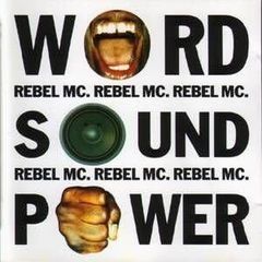 【中古】Word Sound and Power / Rebel Mc（帯無し）
