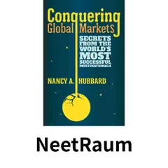 Conquering Global Markets: Secrets from the World’s Most Successful Multinationals [ハードカバー] Hubbard, N.