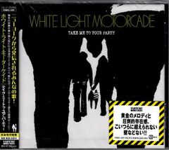 新品CD／未開封品 『TAKE ME TO YOUR PARTY／WHITE LIGHT MOTORCADE』　M_R0261