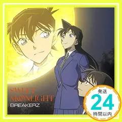 BREAKERZ SWEET MOONLIGHT FC限定 アルバム Amazon.co.jp: SWEET MOONLIGHT (名探偵コナン盤) (CD+グッズ