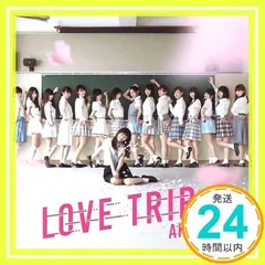 ✨新品✨45th Single「LOVE TRIP / しあわせを分けなさい」 (劇場盤) [CD] AKB48_11
