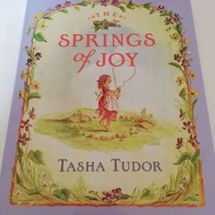 The Springs Of Joy　Tasha Tudor　洋書　喜びの泉　ターシャ テューダーと言葉の花束