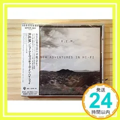 ニュー・アドベンチャーズ・イン・ハイ・ファイ [CD] R.E.M._02