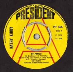 英7” Kathy Kirby My Prayer PT455 President Records /00080