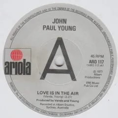 英7” John Paul Young Love Is In The Air ARO117PROMO Ariola /00080