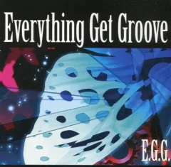 【中古】同人音楽CDソフト Everything Get Groove / Singerly