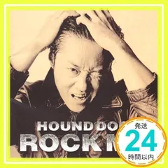 ROCK ME [CD] ハウンド・ドッグ、 HOUND DOG; 大友康平_02