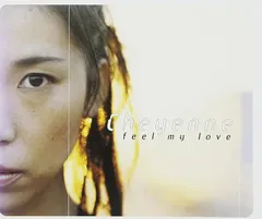 中古】Feel My Love / Cheyenne（帯なし） - メルカリ