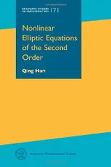 Nonlinear Elliptic Equations of the Second Order (Graduate Studies in Mathematics， 171) [ハードカバー] Han， Qing