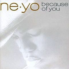 Ne-Yo / ビコーズ・オブ・ユー(限定盤)