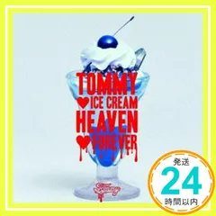 激レア　超美品！  ICE CREAM HEAVEN FOREVER Tommy heavenly6「TOMMY ICE CREAM HEAVEN FOREVER（通常盤
