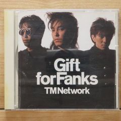 TM NETWORK Gift for Fanks CD - メルカリ