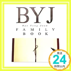 ＢＹＪ　ＦＡＭＩＬＹ　ＢＯＯＫ [－]_03