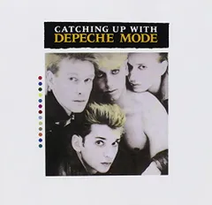 (CD)Catching Up With Depeche／Depeche Mode