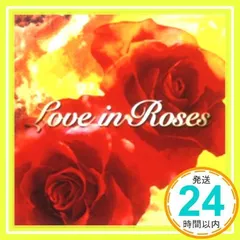 ラヴ・イン・ローズ～薔薇の十字架～ [CD] オムニバス、 キャリン・ホワイト、 フィル・コリンズ、 ザ・コアーズ、 ポーラ・コール・バンド、 マッチボックス・トゥエンティー、 a~ha、 チャカ・カーン、 ベット・ミドラー; エリック・クラプトン_02