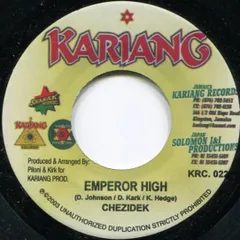 ジャマイカ7” Chezidek Emperor High KRC022 Kariang Records /00080