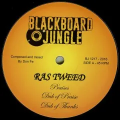 欧12” Ras Tweed / Jacko Praises; Dub Of Praises; Dub Of Thanks / Farmer Son BJ1217 Blackboard Jungle EU /00184