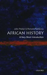 African History: A Very Short Introduction／John Parker、Richa
