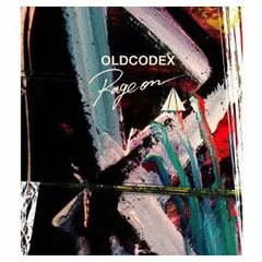 Rage on(初回限定盤)(DVD付) [Audio CD] OLDCODEX; YORKE.; 下畑“Rio”良介; eba and 小山寿