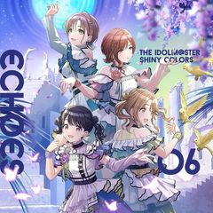 THE IDOLM◎STER SHINY COLORS ECHOES 06