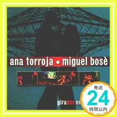 Girados [CD] Bose, Miguel; Torroja, Ana_02