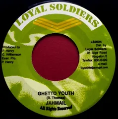 ジャマイカ7” JahMali Ghetto Youth NONE Loyal Soldiers /00080