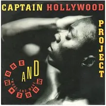 英7” Captain Hollywood Project More And More LOSE50 Pulse-8 Records /00080