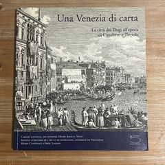 【古本】Una Venezia di carta La città dei Dogi all'epoca di Canaletto e Tiepolo