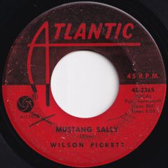 Wilson Pickett Mustang Sally / Three Time Loser Atlantic US 45-2365 211766 SOUL ソウル レコード 7インチ 45